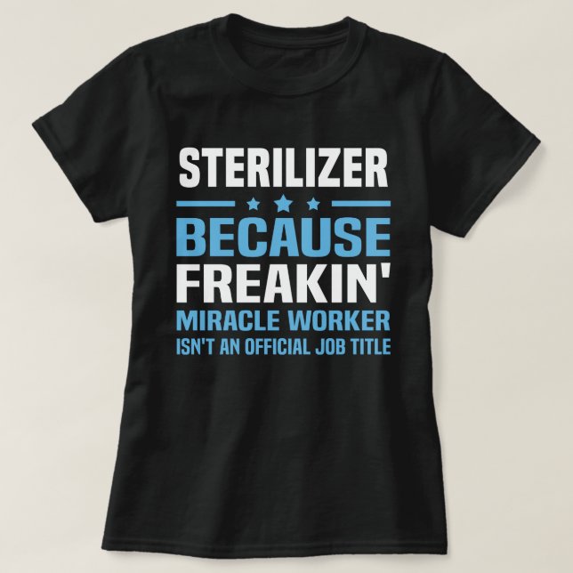 Sterilizer T-Shirt (Design Front)