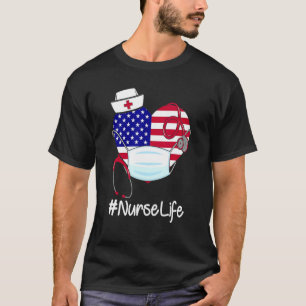Stethoscope Caps Nurse Life Heart American Flag We T-Shirt