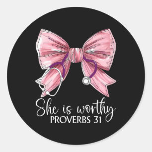 Stethoscope Coquette Bow She Is Worthy Christian B Classic Round Sticker