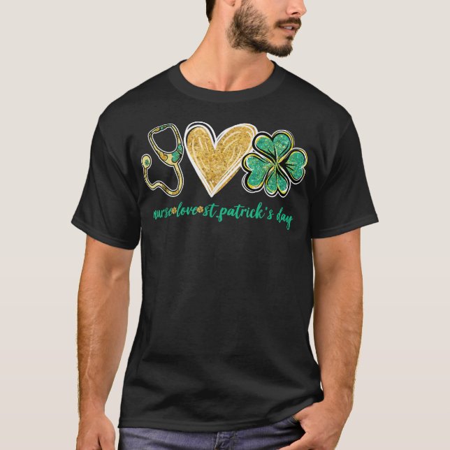 Stethoscope Love Shamrock Nurse St Patrick's Day G T-Shirt (Front)