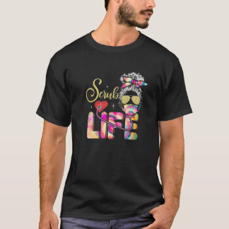 Stethoscope Scrub Life Nurse Day Tie Dye Messy Bun T-Shirt
