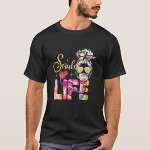 Stethoscope Scrub life nurse day Tie Dye Messy Bun T-Shirt