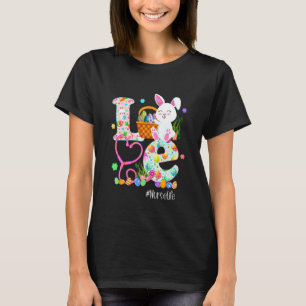 Stethoscope Scrub Nurse Life Easter Day Cute Bunny T-Shirt