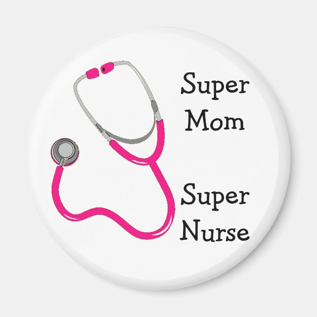 Stethoscope Super Nurse Magnet (Front)