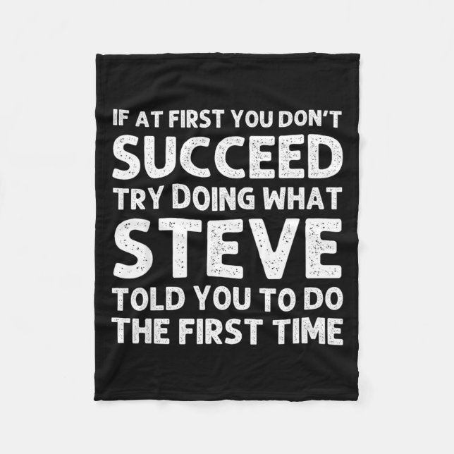 Steve Gift Name D Birthday Funny Christ  Fleece Blanket (Front)