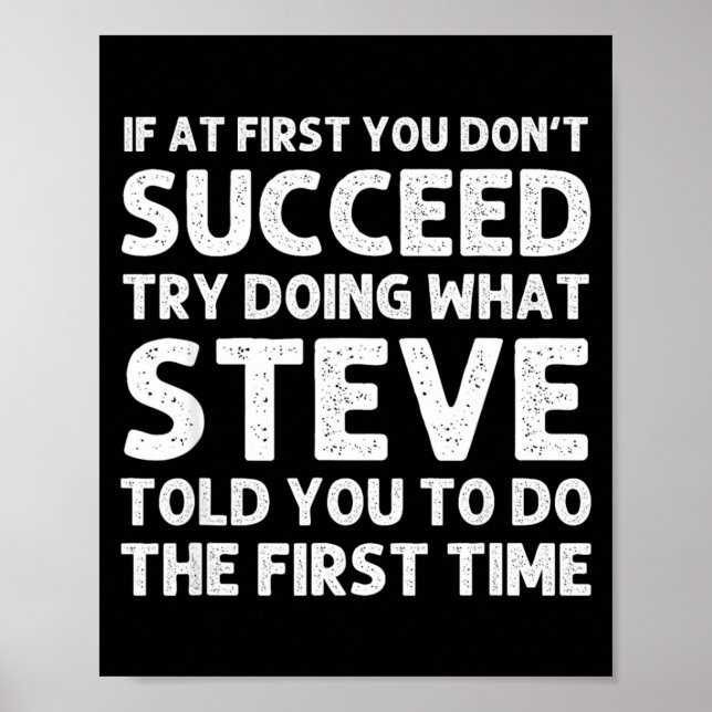 Steve Gift Name D Birthday Funny Christ  Poster (Front)