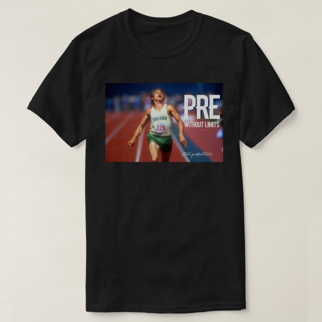 Steve Prefontaine Quotes T-Shirt (Design Front)