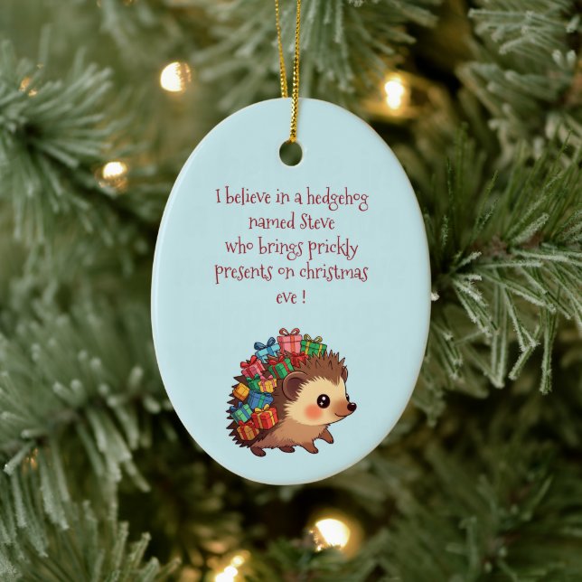 Steve the Hedgehog – Funny Atheist  Ceramic Ornament (Tree)