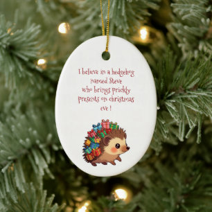 Steve the Hedgehog – Funny Atheist Ceramic Ornament