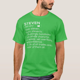 Steven Name Definition Steven Meaning Steven Name  T-Shirt