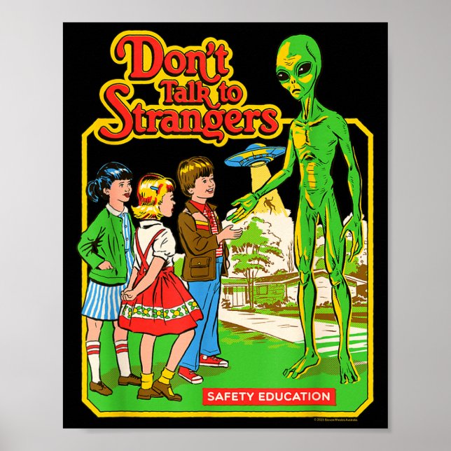 Steven Rhodes Don't Talk To Strangers Alien Retro  Poster (Front)