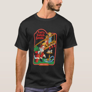 Steven Rhodes Let's Catch Santa Funny Christmas Da T-Shirt