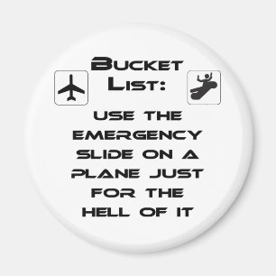 Steven Slater Inspired Bucket List Shirt Magnet