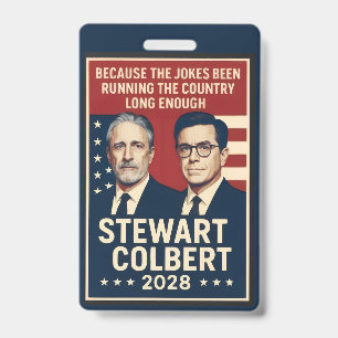 Stewart/Colbert 2028 ID Badge