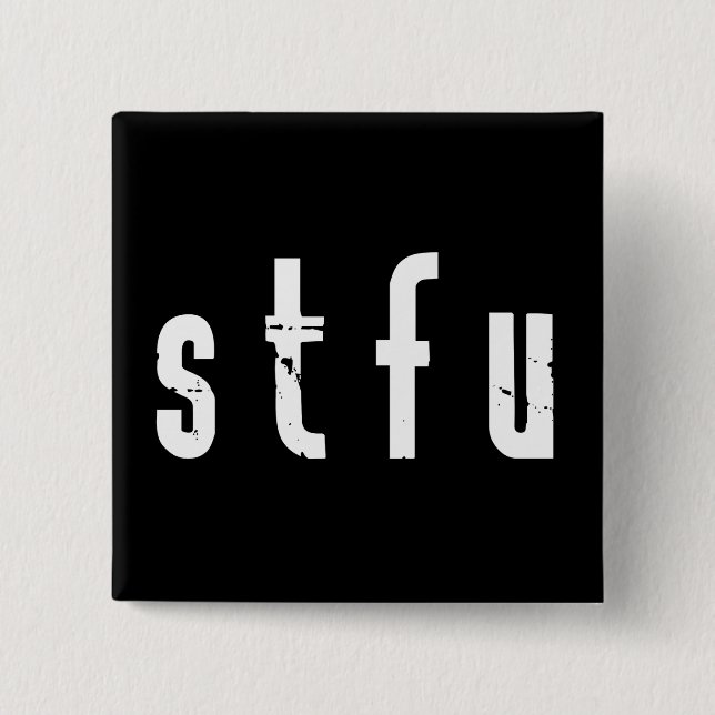 STFU Button (Front)