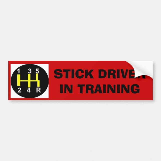 Stick Driver in Training Bumper Sticker (Front)