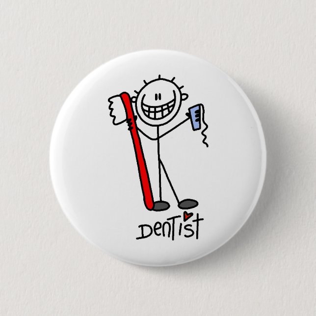 Stick Figure Dentist 6 Cm Round Badge (Front)