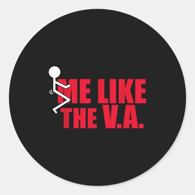 Stick Figure Fck Me Like The Va Funny Veteran Dark Classic Round Sticker (Front)