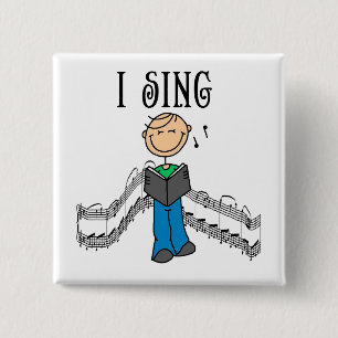 Stick Figure Male I Sing T-shirts and Gifts 15 Cm Square Badge