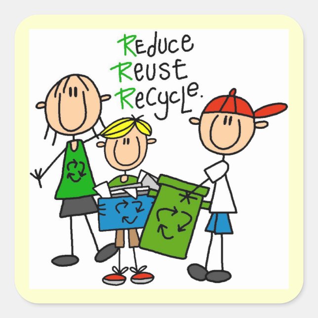 Stick Figure Reduce  Reuse Recycle T-shirts Square Sticker (Front)