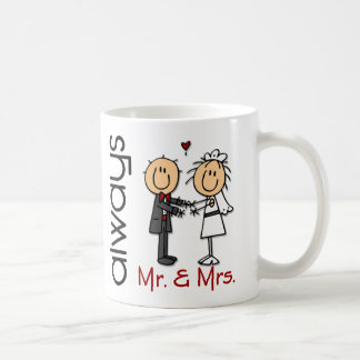 Stick Figure Wedding Couple Mr. & Mrs. Always Coffee Mug