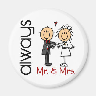 Stick Figure Wedding Couple Mr. & Mrs. Always Magnet