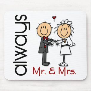 Stick Figure Wedding Couple Mr. & Mrs. Always Mouse Pad
