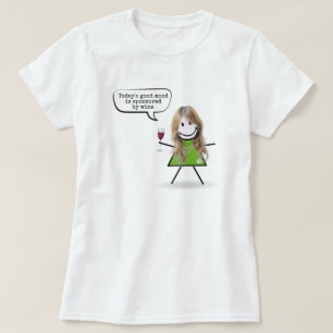 Stick Girl With Wine and Fun Quote T-Shirt