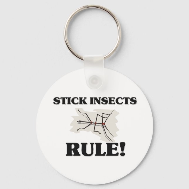 STICK INSECTS Rule! Key Ring (Front)