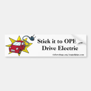 Stick it to OPEC! Drive Electric - bumper sticker
