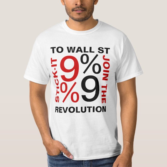 STICK-IT TO WALL STREET 99% T-Shirt (Front)