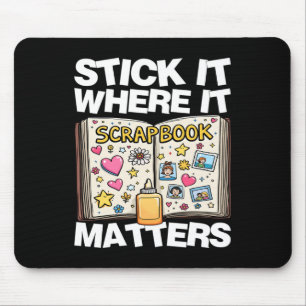 Stick It Where It S Sticker Mouse Pad