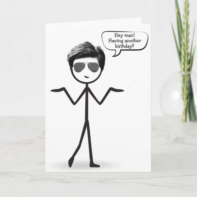Stick Man with Hair Humour Birthday  Card (Front)