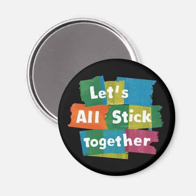 Stick Together Magnet (Front/Back)