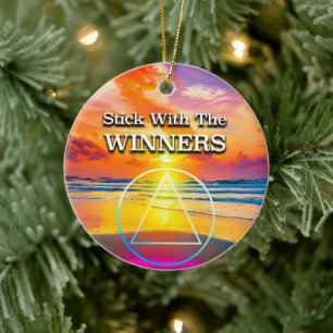 Stick With The Winners Recovery Slogan Sunrise Ceramic Ornament
