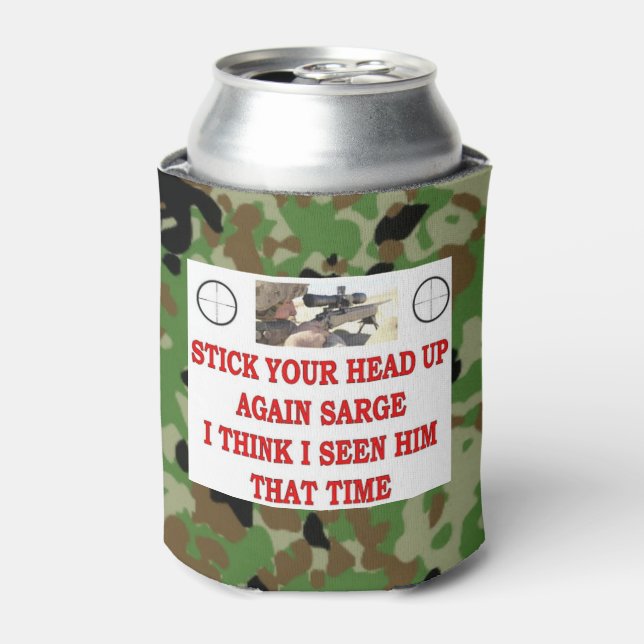 STICK YOUR HEAD UP AGAIN SARGE CAN COOLER (Can Front)