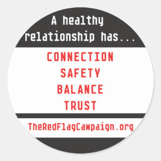 Sticker-A Healthy Relationship Has... Classic Round Sticker