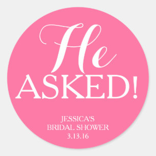 Sticker Bridal Shower - He Asked!
