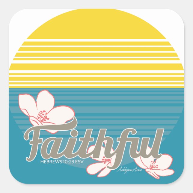 Sticker-Faithful Square Sticker (Front)