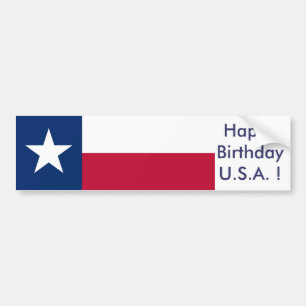 Sticker Flag of Texas,Happy Birthday U.S.A.!