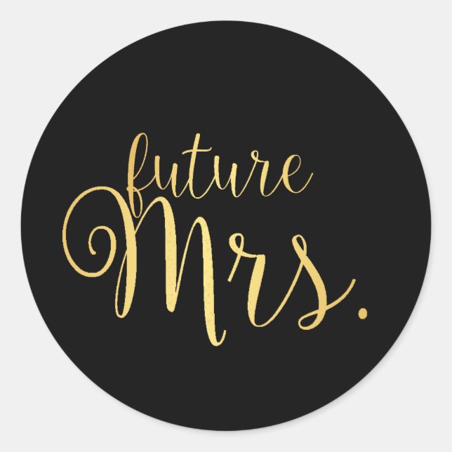 Sticker - future Mrs. golden Black (Front)