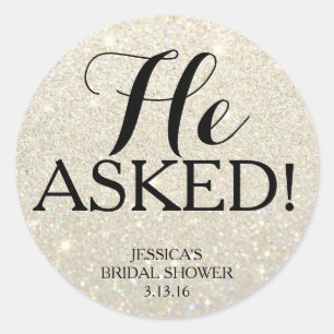 Sticker   Glit Bridal Shower - He Asked! WG
