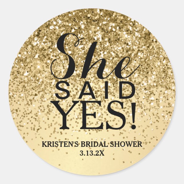 Sticker - Gold Glitter She Said Yes (Front)