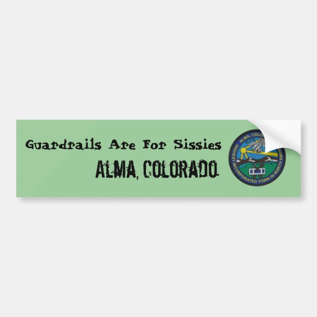 Sticker Guardrails Are For Sissies, Alma, Col... (Front)