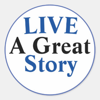 sticker - live a great story