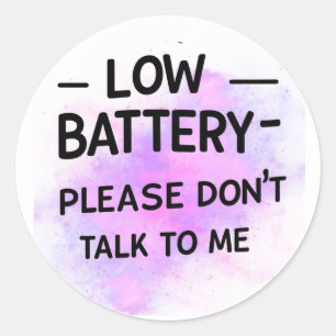 Sticker Low Battery Please Don’t Talk to Me – Funn
