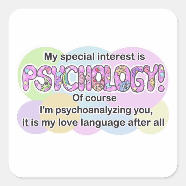 Sticker, Psychology Love Language (ADHD, Autistic) Square Sticker (Front)