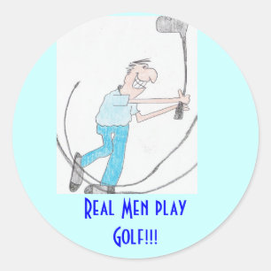 Sticker Real Men play Golf!!!