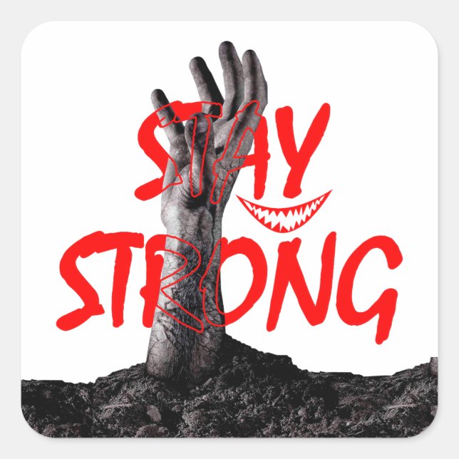 Sticker : Stay Strong Motivational Quote Design  (Front)