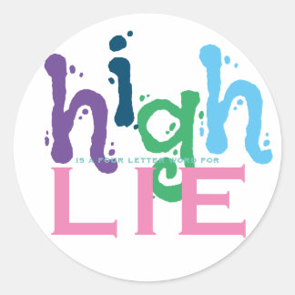 sticker with a message for sobriety